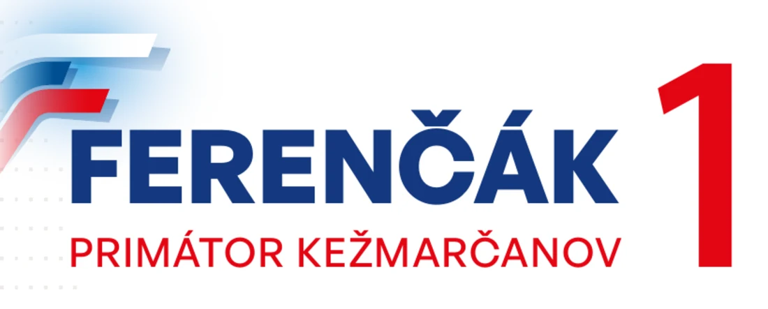 Ferenčák — primátor Kežmarčanov, volebné číslo 1